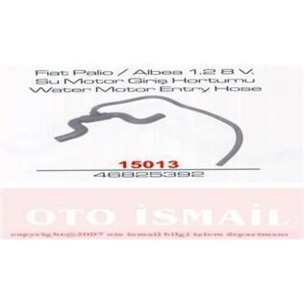 IBRAS 15013 SU MOTOR GIRIS HORTUMU PALIO ALBEA 1.2 8V 97-