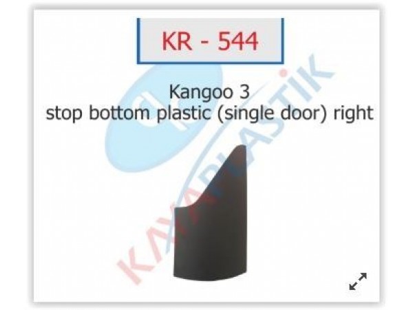 KAYA PLASTİK KR544 STOP ALT PLASTIGI SAG TEK KAPI KANGOO 3