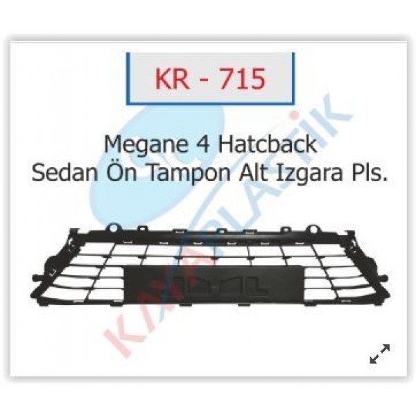 KAYA PLASTİK KR715 TAMPON IZGARASI ÖN ORTA MEGANE IV ALT PLAKA OLAN