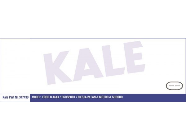 KALE OTO RADYATÖR 347430 FAN MOTORU DAVLUMBAZLI FORD BMAX 1.5TDCI 1.6TDCI 12-