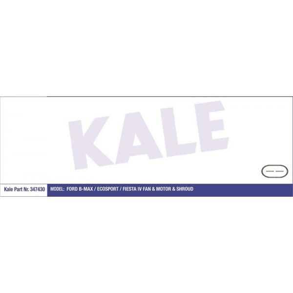 KALE OTO RADYATÖR 347430 FAN MOTORU DAVLUMBAZLI FORD BMAX 1.5TDCI 1.6TDCI 12-