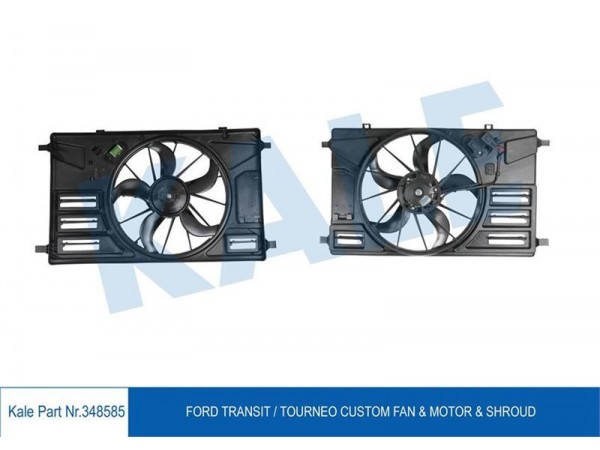 KALE OTO RADYATÖR 348585 FAN MOTORU DAVLUMBAZLI TRANSIT TOURNEO CUSTOM V362 2.2