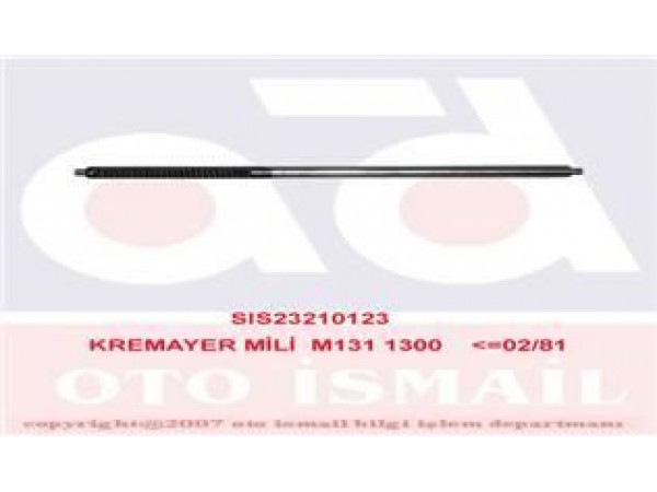 SİSMAK 210123 KREMAYER MILI M131 1300 <